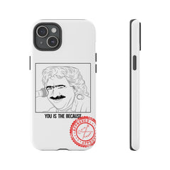 MANIAC: YOU IS THE BECAUSE - Greek inspired clothing by MixGreek Phone Case Greeks of the world