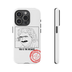 MANIAC: YOU IS THE BECAUSE - Greek inspired clothing by MixGreek Phone Case Greeks of the world