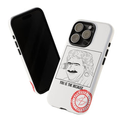 MANIAC: YOU IS THE BECAUSE - Greek inspired clothing by MixGreek Phone Case Greeks of the world