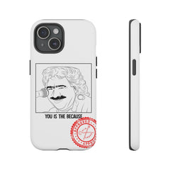 MANIAC: YOU IS THE BECAUSE - Greek inspired clothing by MixGreek Phone Case Greeks of the world