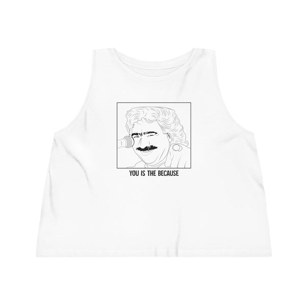 You Is The Because Cropped Tank Top - Greek inspired clothing by MixGreek Tank Top Greeks of the world